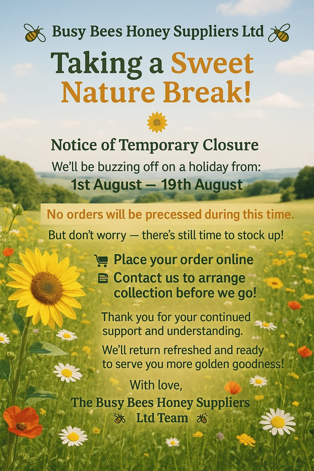 Notice of Temporary Closure - Busy Bees Honey Suppliers